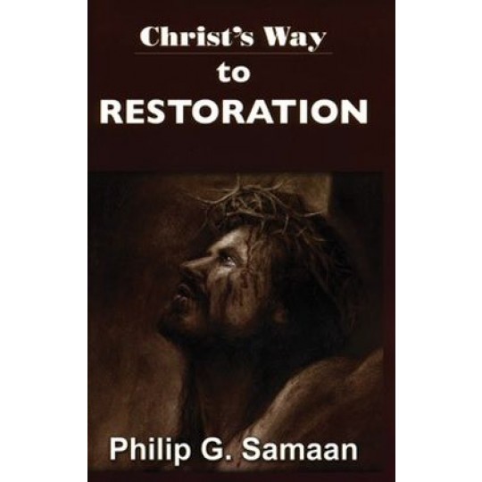 Christ's Way to Restoration