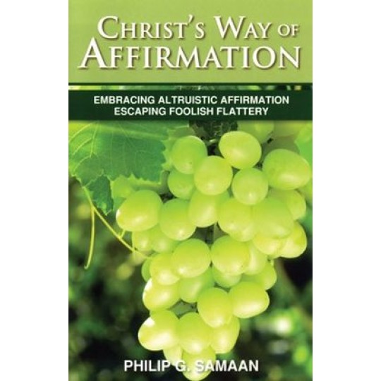 Christ's Way of Affirmation