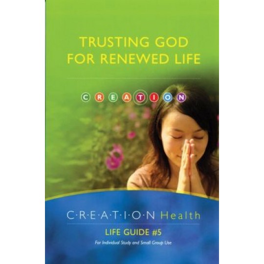 Trusting God For Renewed Life