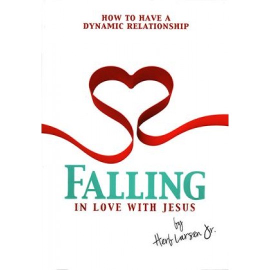 Falling in Love with Jesus (Herb Larsen Jnr)