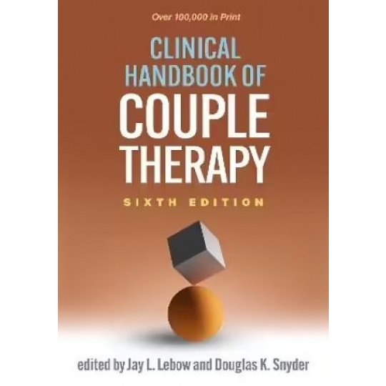 Clinical Handbook of Couple Therapy (6th ed)