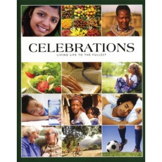 Celebrations: Living Life to the Fullest (240 pages)