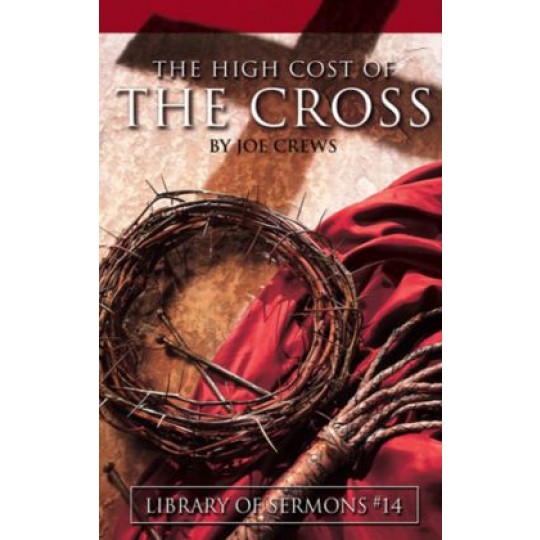 The High Cost of the Cross - Tract