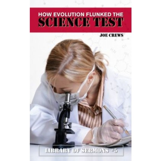 How Evolution Flunked the Science Test - AF Booklet
