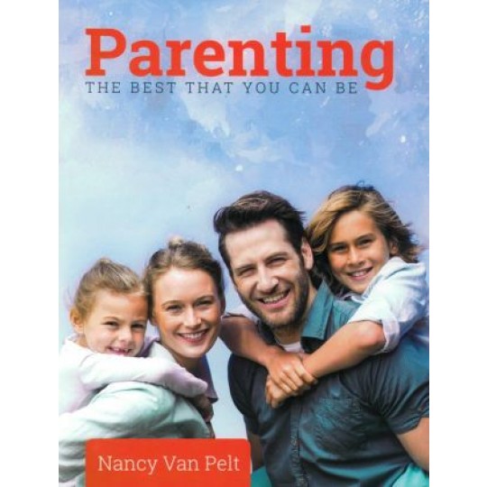 Parenting: The Best That You Can Be