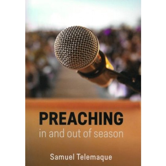 Preaching in and out of Season