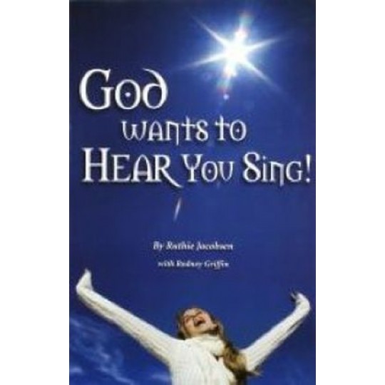 God Wants To Hear You Sing