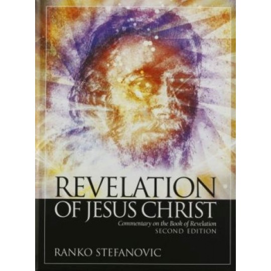 Revelation Of Jesus Christ - 2nd Ed