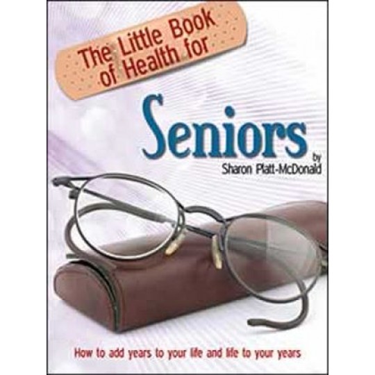 The Little Book of Health for Seniors
