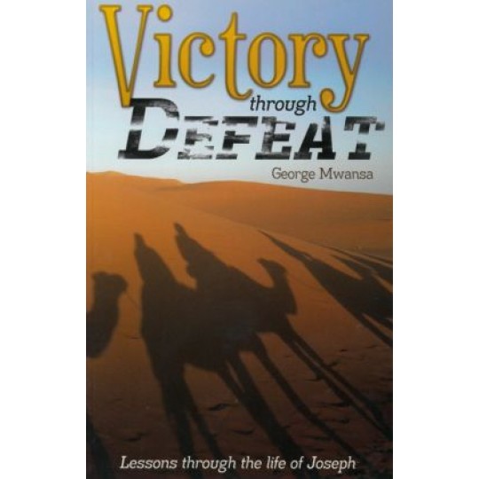 Victory Through Defeat
