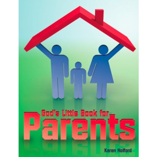 God's Little Book for Parents