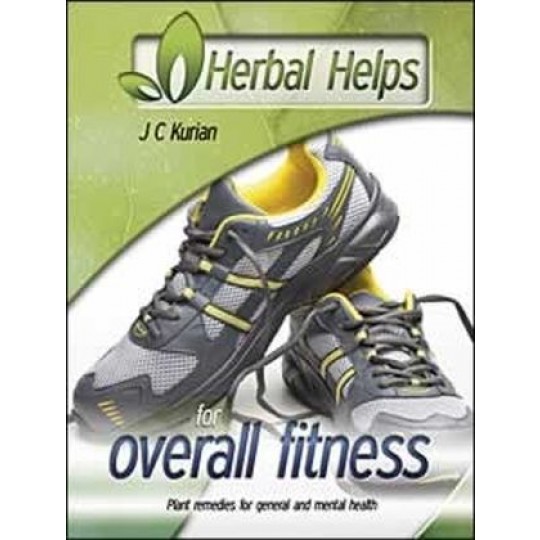Herbal Helps: For Overall Fitness