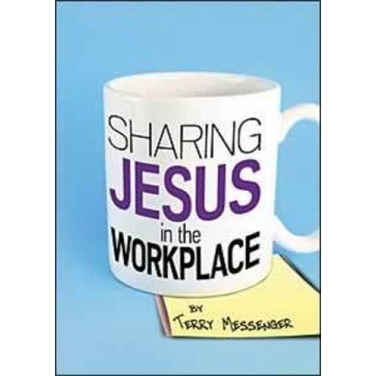 Sharing Jesus in the Workplace