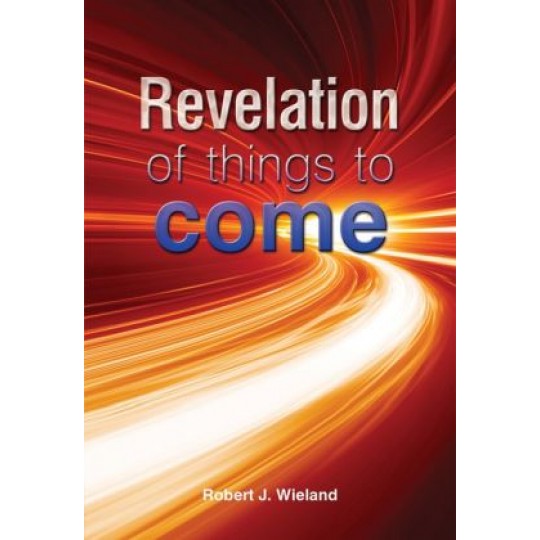Revelation of Things to Come