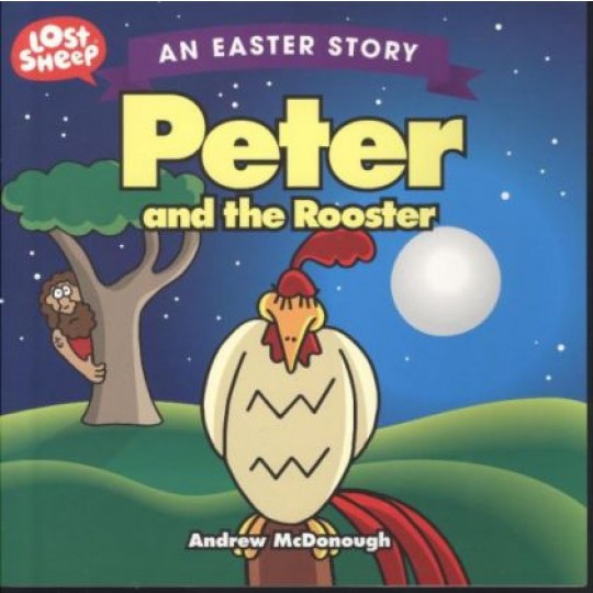 Peter and the Rooster (Lost Sheep Series)