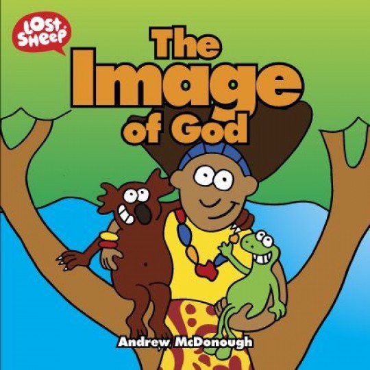 The Image of God (Lost Sheep Series)