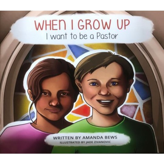 When I Grow Up: I Want to Be a Pastor