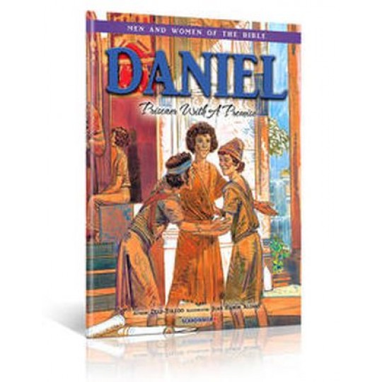 Daniel (Men and Women of the Bible series)
