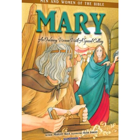 Mary (Men and Women of the Bible series)