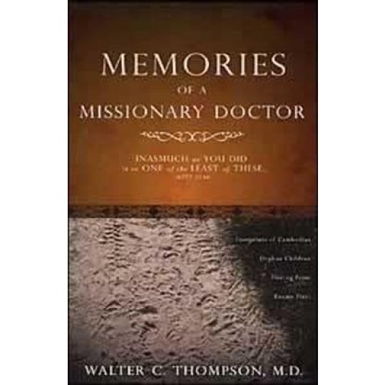Memories Of Missionary Doctor