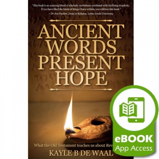 Ancient Words Present Hope - eBook (App Access)
