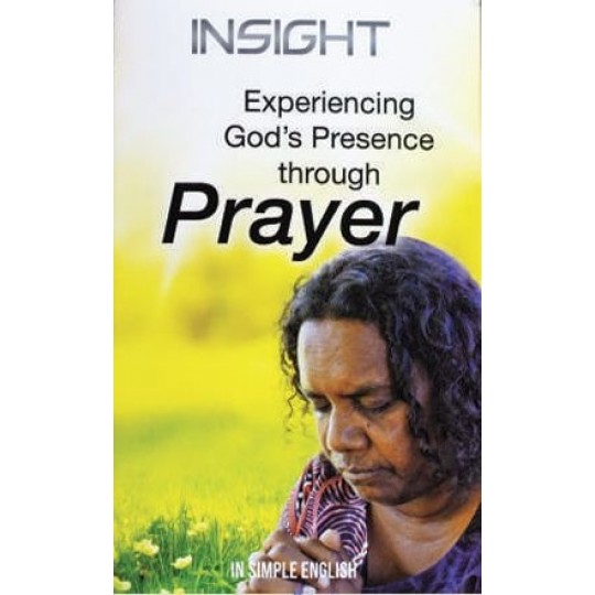 Experiencing God's Presence Through Prayer - ATSIM Insight Tract (SINGLE)