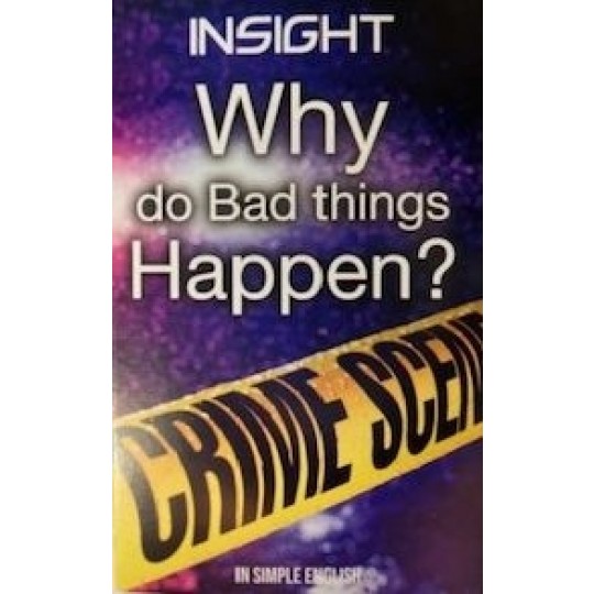 Why Do Bad Things Happen? - ATSIM Insight Tract (SINGLE)