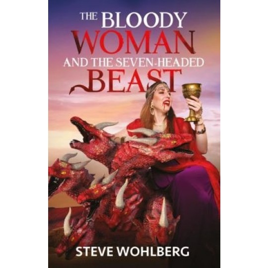 The Bloody Woman and the Seven-Headed Beast