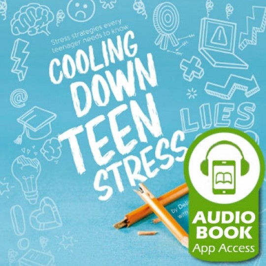 Cooling Down Teen Stress - Audiobook (App Access)