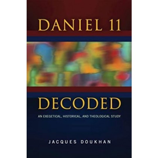 Daniel 11 Decoded
