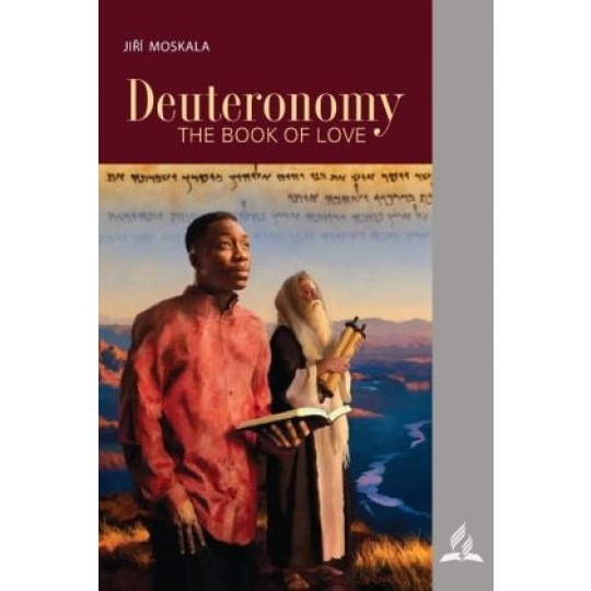 Deuteronomy: the book of love (lesson companion book)