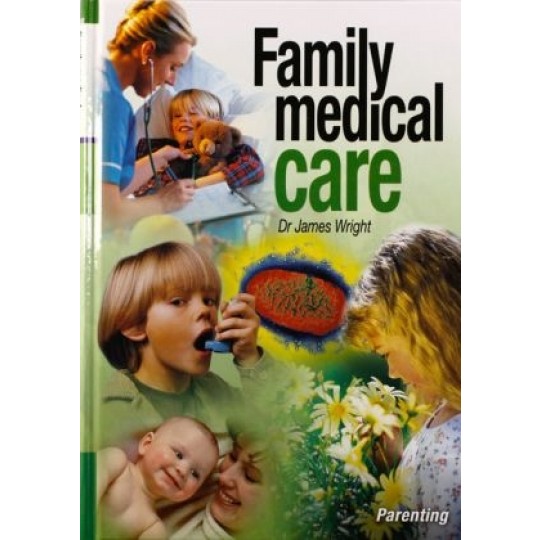 Family Medical Care Volume 2 - Parenting