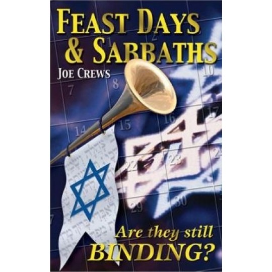 Feast Days & Sabbaths: Are they still binding? - AF Booklet