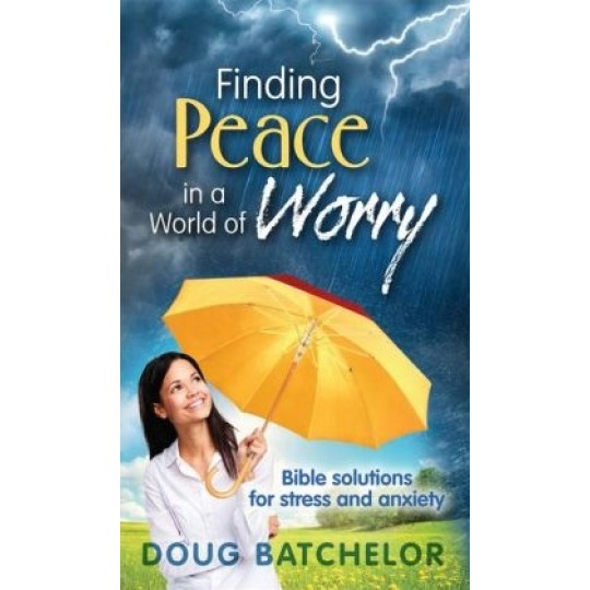 Finding Peace in a World of Worry