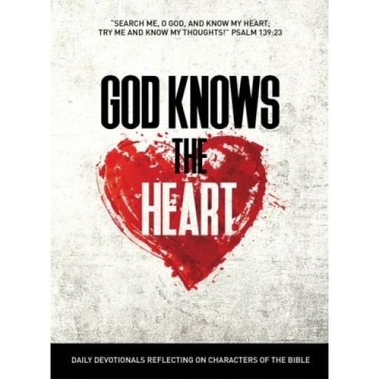 God Knows the Heart - EGW Devotional