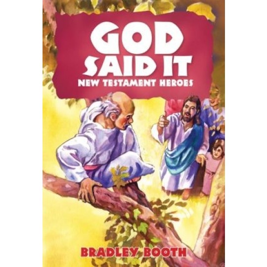 God Said It: New Testament Heroes (Book 8)