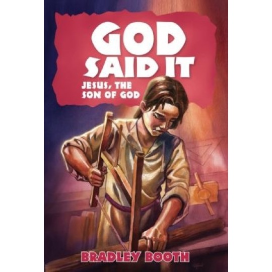God Said It: Jesus, The Son of God (Book 9)