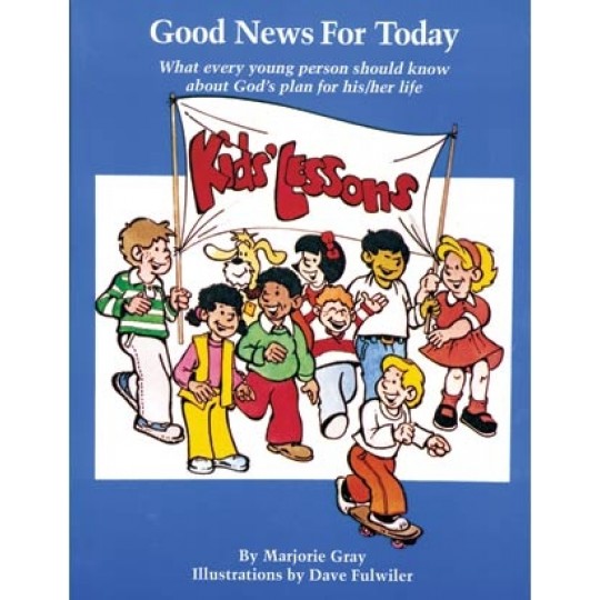 Good News For Today - Kids Study Guides