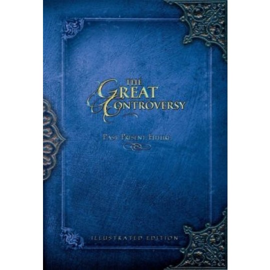 The Great Controversy Illustrated Edition - Blue
