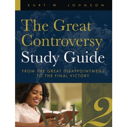 The Great Controversy Study Guide Vol 2