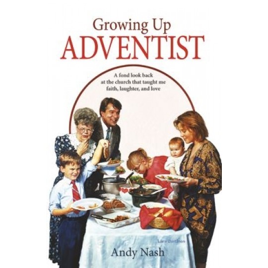 Growing Up Adventist