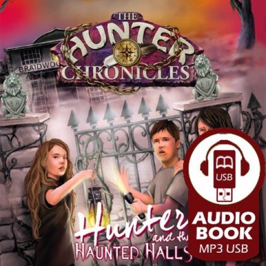Hunter and the Haunted Halls - Audiobook (MP3 USB)