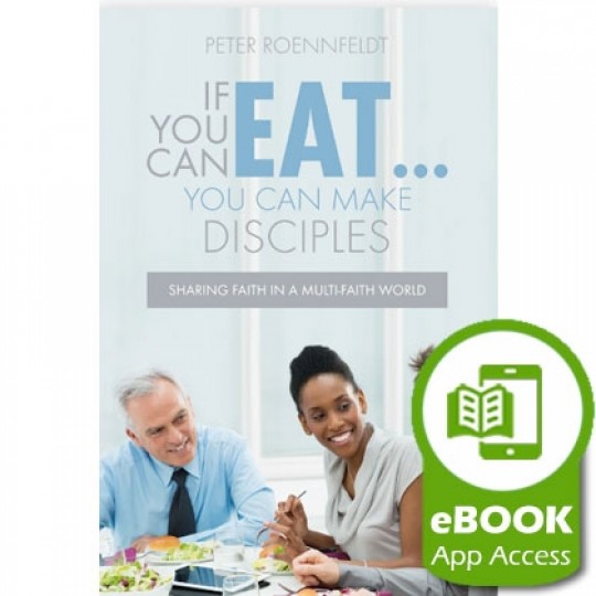 If You Can Eat... You Can Make Disciples - eBook (App Access)