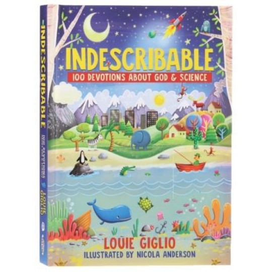 Indescribable: 100 Devotions About God & Science