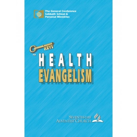 Keys to Health Evangelism