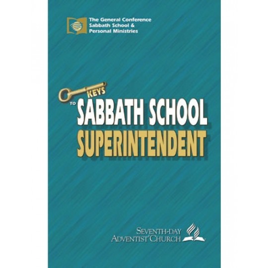Keys to Sabbath School Superintendent
