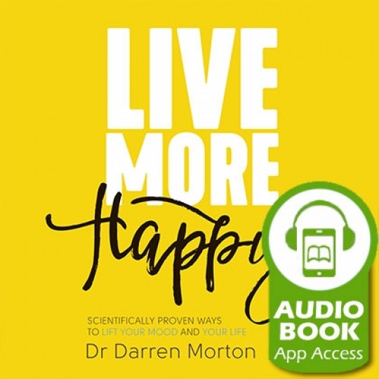 Live More Happy - Audiobook (App Access)