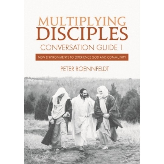 Multiplying Disciples: Conversation Guide 1