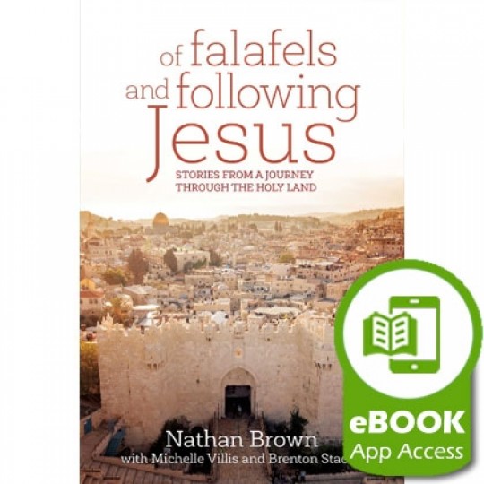 Of Falafels and Following Jesus - eBook (App Access)