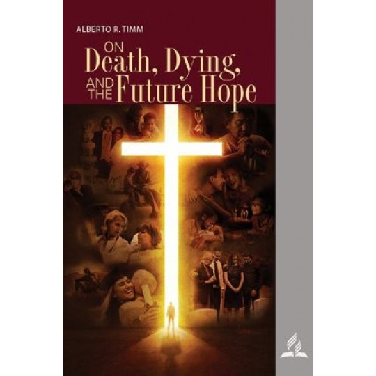 On Death, Dying, and the Future Hope (lesson companion book)